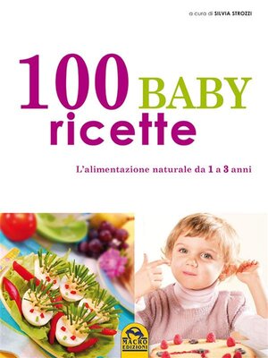 cover image of 100 Baby Ricette